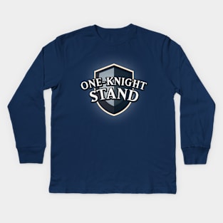 One-Knight Stand || Funny Knight Shield Kids Long Sleeve T-Shirt